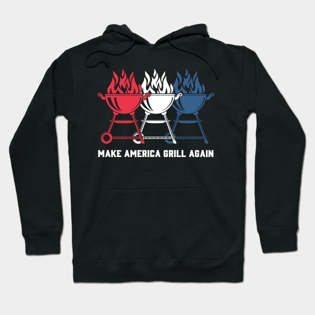 Make America Grill Again Hoodie by Sunset beach lover